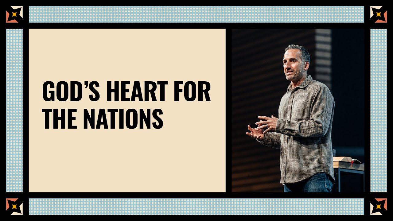 God’s Heart for the Nations // Revelation 7:9–17 // Watermark Community