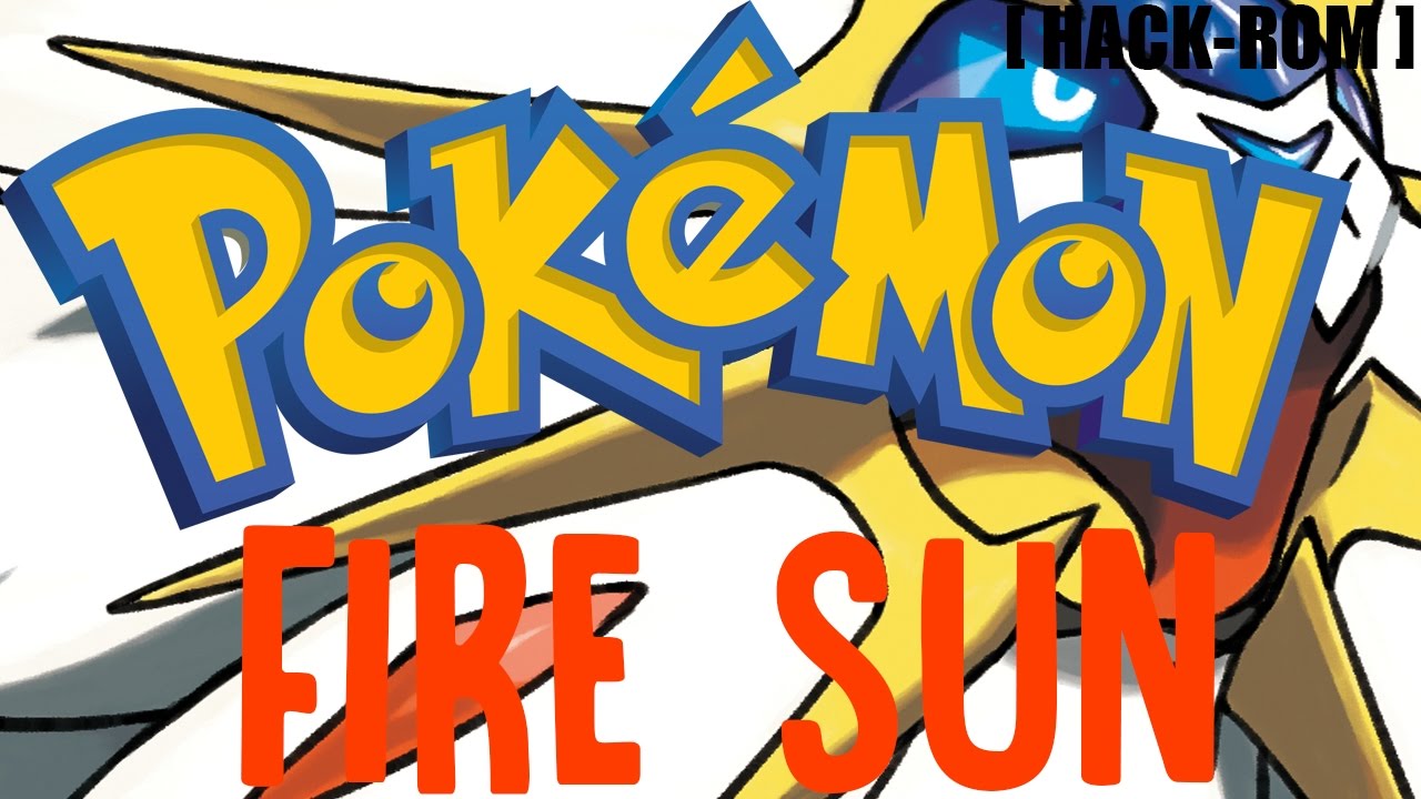 POKÉMON FIRE SUN [HACK-ROM]