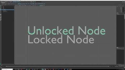 Maya Locked Node Tip