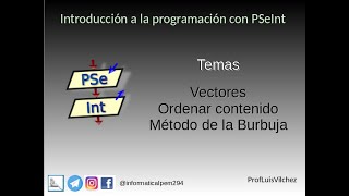 0009 - Ordenar elementos de un vector (array) con el método de la burbuja (bubblesort)