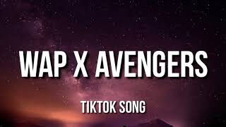 Wap x Avengers (TikTok Remix) [TikTok Song]