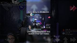 SILLY BILLY VS ME IN ROBLOX?! #roblox #sillybilly