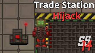 SS14 - New Hijack the Trade Station Objective