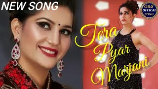 Tera Pyar Marjani Jinda Lash banaa dega// Sapna Choudhary song// new Haryanvi song// official song