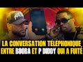 Voici les conversations tlphoniques entre booba et p diddy qui ont fuit sur le net