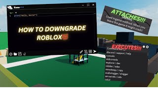 Short Guide On How To Downgrade Roblox To Make Xeno Attach &amp; Execute