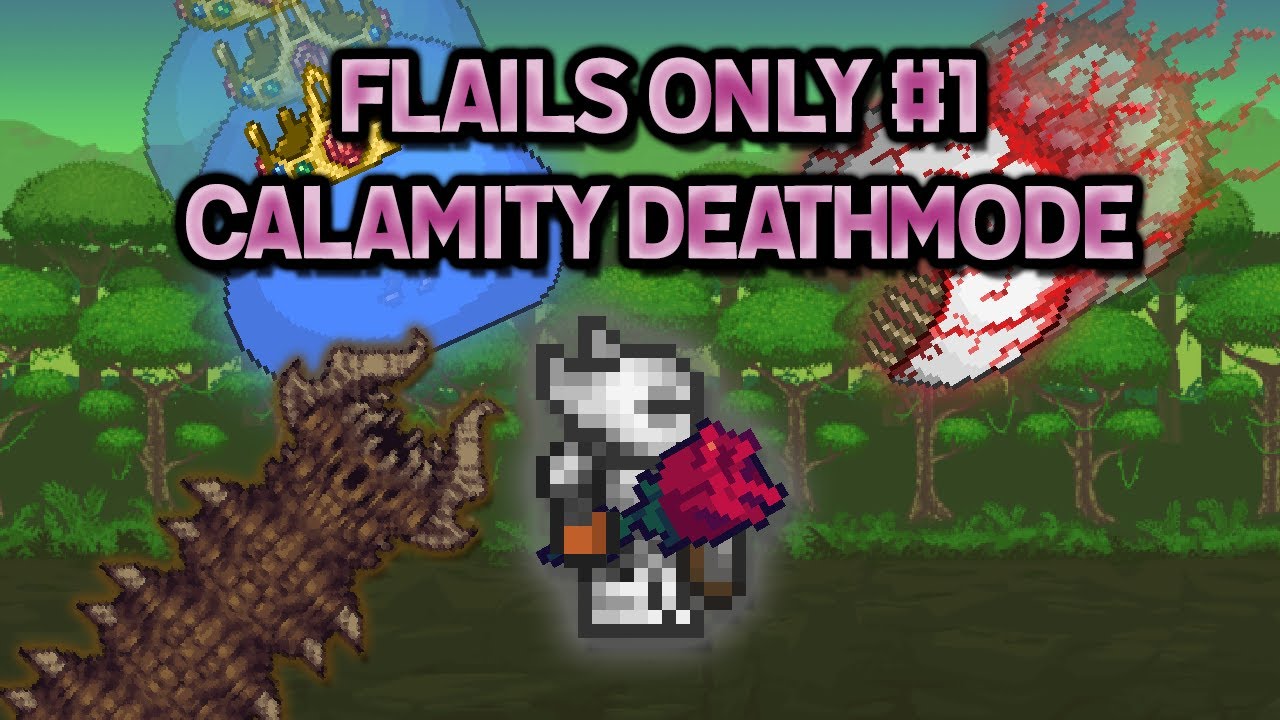 Terraria Calamity Deathmode Flails Only Episode 1 YouTube