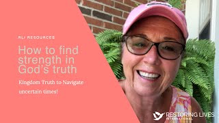 How to find strength in God's Truth