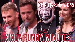 KT #655 (Adam Ray/Tom Green) - Kinda Funny Minutes & Insane Clown Posse Guy