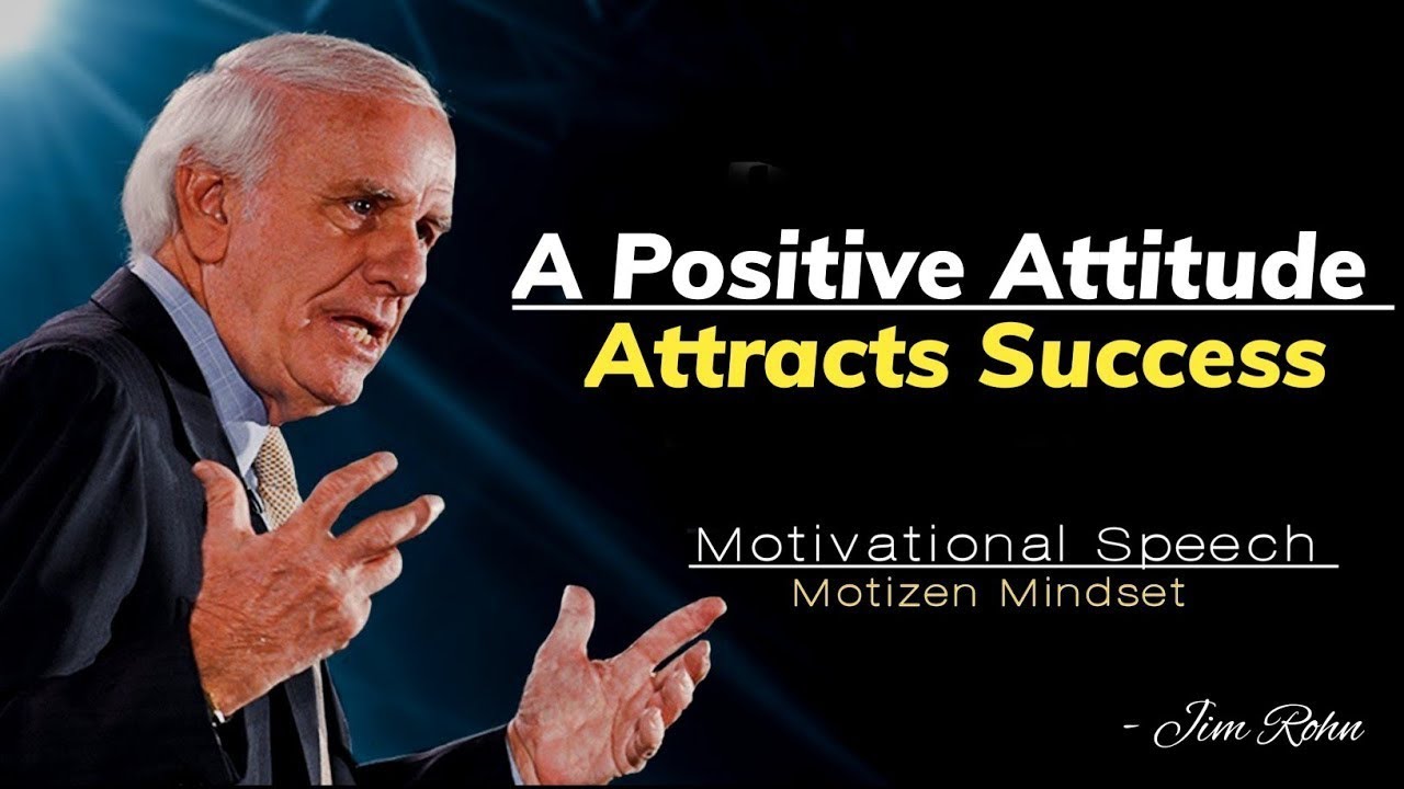 Jim Rohn - A Positive Attitude Attracts Success || jim rohn motivation ...