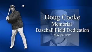 Doug Cooke Memorial Baseball Field Dedication - Salem High School