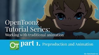 OpenToonz Traditional Animation Tutorial  Part 1: Preproduction and Animation