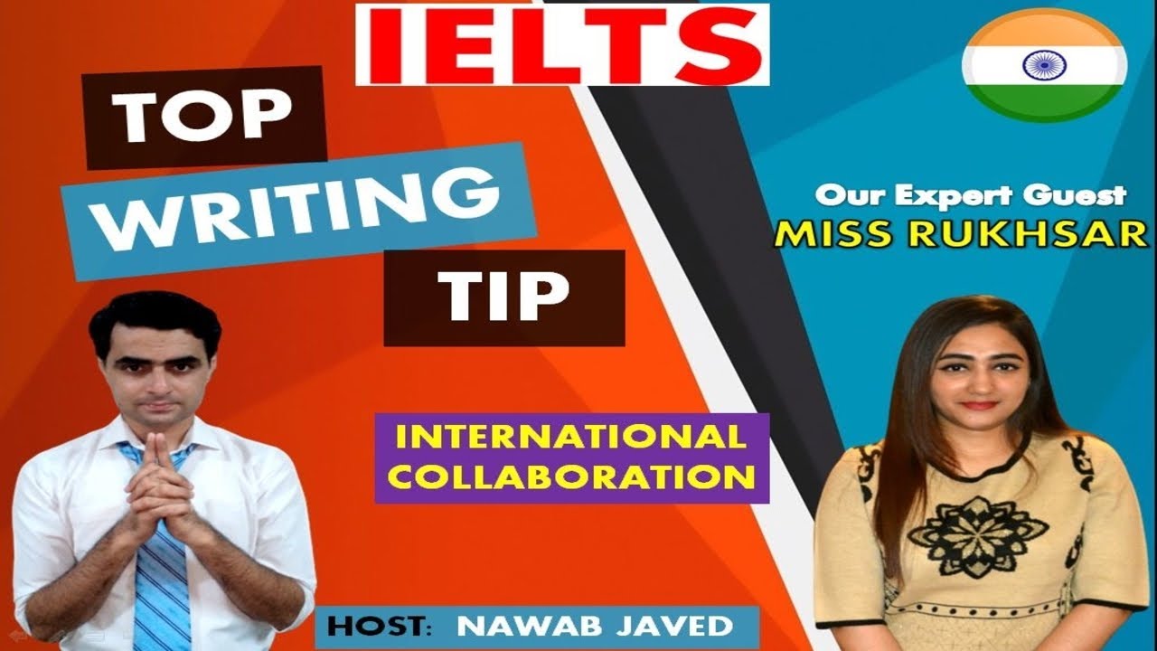 IELTS | Top 5 Writing Tips by Miss Rukhsar | INDIA | International Collaboration | Nawab Javed
