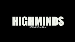 HIGHMINDS CLOTHING FILM - VisionFilms Productions