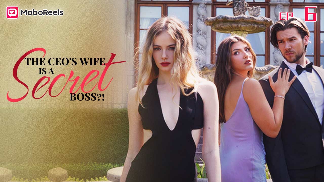 The CEO's Wife Is A Secret Boss?! EP6 💼 Betrayal, Divorce, and a