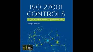 ISO 27001 Controls – A guide to implementing and auditing - Bridget Kenyon