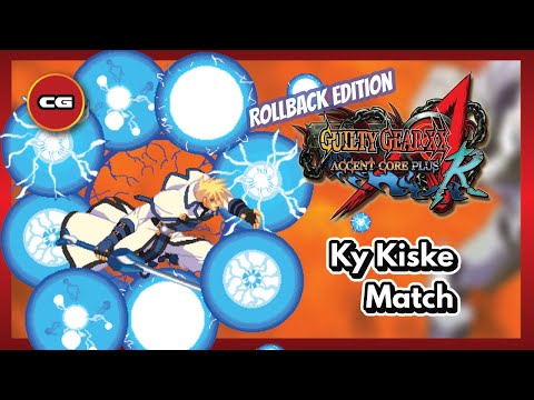 「GGXX AC+R」Ky Match - Ky's pressure and setup is amazing in this game !