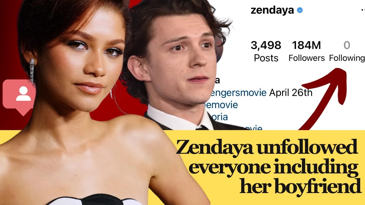 You Won't Believe Why Zendaya Unfollowed Everyone! (Even Tom Holland