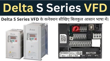 Delta VFD Connection in Hindi | Delta S Series VFD | Learn EEE