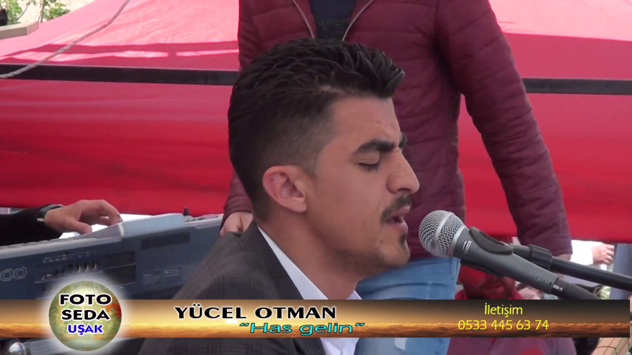 YÜCEL OTMAN HaS GELİN Lütfen kanalımıza abone olunuz