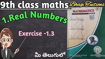 9th class maths in telugu||chapter -1 Real numbers||Exercise -1.3