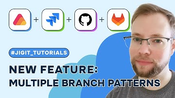 How Jigit supports Multiple Branch Patterns - GitHub, GitLab with Jira