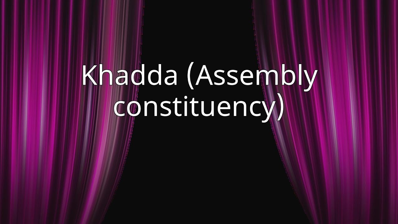 Khadda (Assembly constituency)