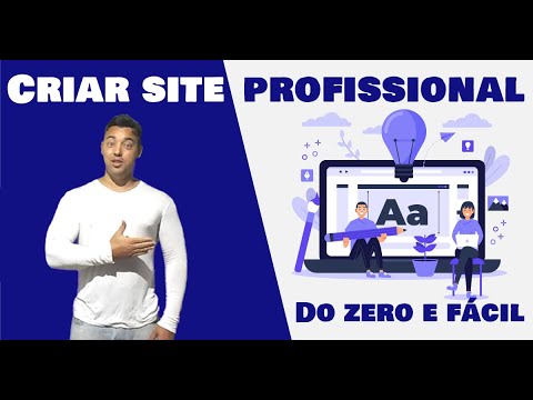 Como Criar um Site Profissional Passo a Passo do Zero e Fácil com ...