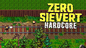 Zero Sievert Hardcore Perma-Death