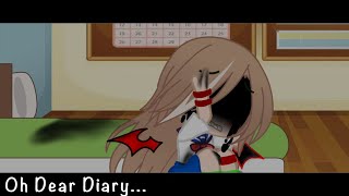 Oh Dear Diary...||Feat. Rena Daown|| [OLD]