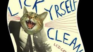 Lcd Catsystem - Lick Yrself Clean