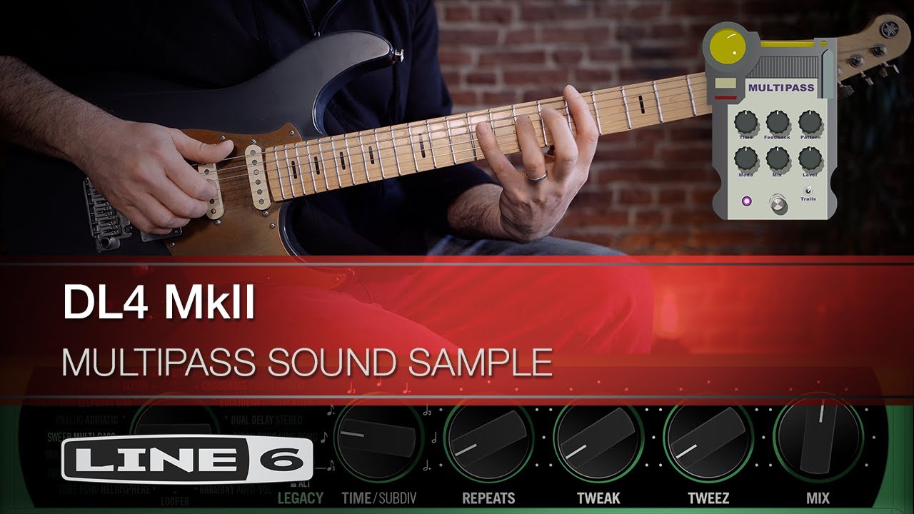 Line 6 Paul Hindmarsh DL4 MkII Multipass YouTube