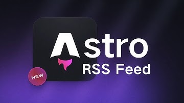 Astro 创建 RSS Feed 订阅源
