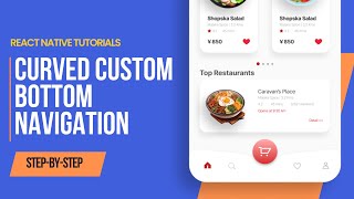 How to Create a Curved Custom Bottom Navigation in React Native Expo