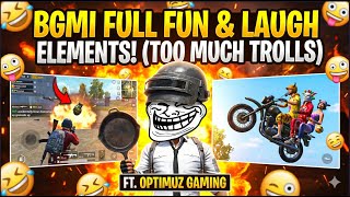 The "Funny/Troll" Focus: Epic Trolls &amp; Funny Voice Chat Moments! 😂 BGMI Gameplay | Optimuz Gaming