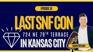 The Kansas City Market Pulse Ep. 34: Deal Spotlight – Last Available SNF CON in KC | 724 NE 79th ...