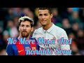 No More Messi And Ronaldo Song With Subtitles (sorry I am late)