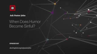 When Does Humor Become Sinful?