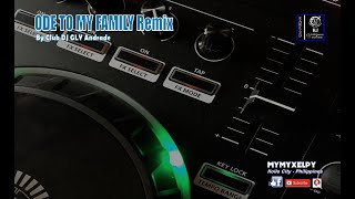 ODE TO MY FAMILY Remix (By CLUB DJ GLY Andrade)