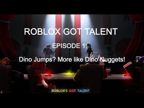 Roblox Roblox Got Talent Dino Jumps More Like Dino Nuggets Youtube - dino jumps roblox got talent