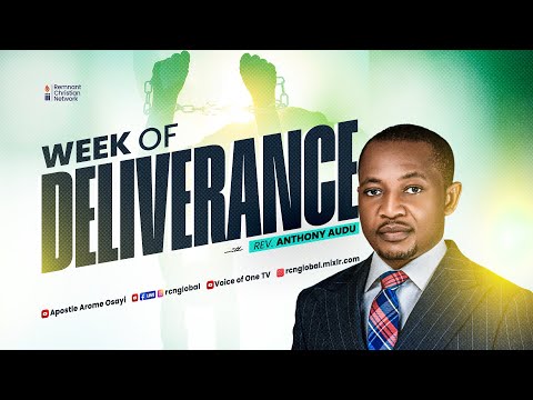 REV. ANTHONY AUDU || WEEK OF DELIVERANCE || 18TH JULY 2023