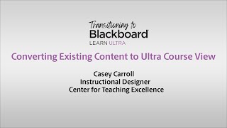 Converting Existing Content to Ultra Course View