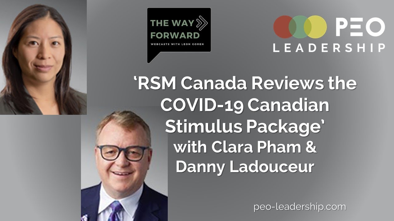 ‘RSM Canada Reviews the COVID-19 Canadian Stimulus Package’ with Clara Pham & Danny Ladouceur