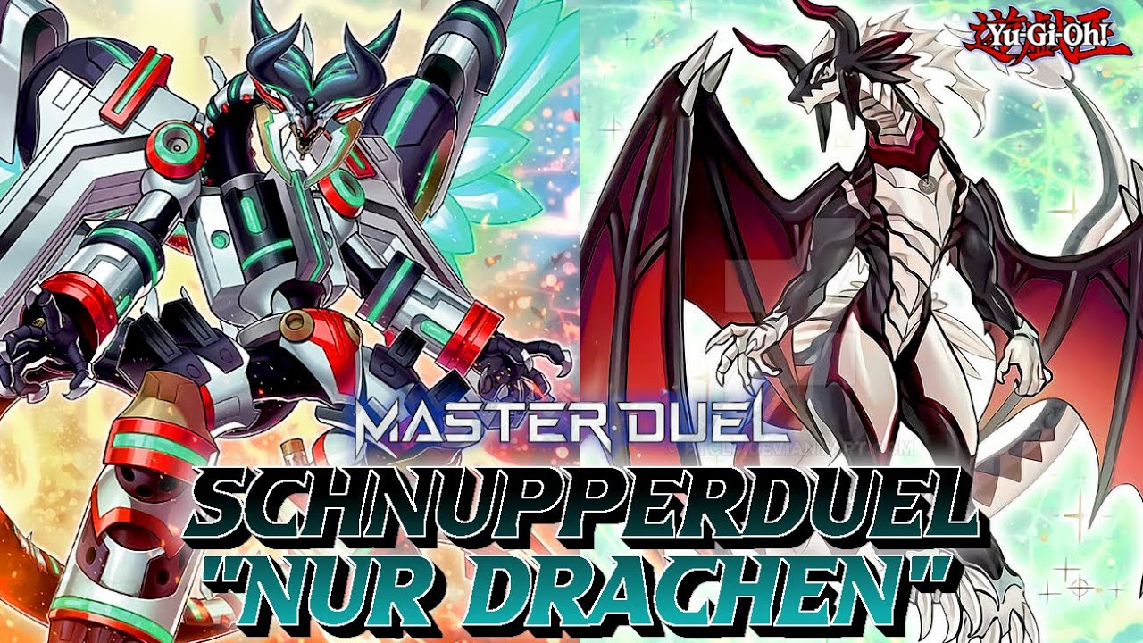 Yu Gi Oh Master Duel Drachen Deck Warum ist dieses Deck erlaubt? | Schnupperduel "nur Drachen" | Yu-Gi-Oh