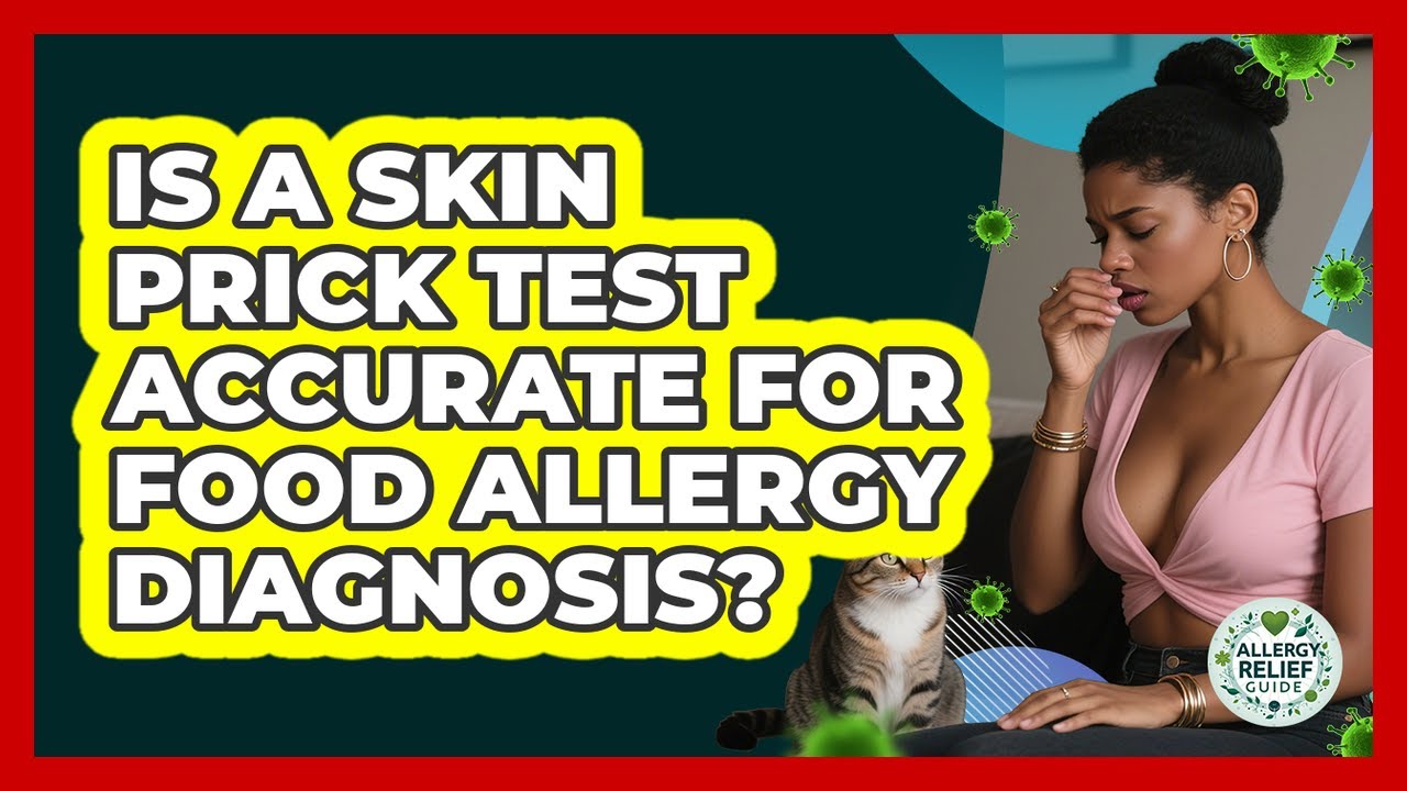 Is A Skin Prick Test Accurate For Food Allergy Diagnosis? - Allergy ...