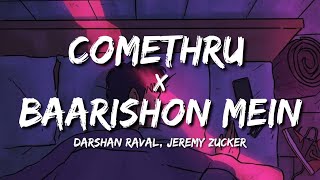 Comethru x Baarishon Mein (Lyrics) - Darshan Raval, Jeremy Zucker, MTVR Resimi