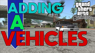 GTA San Andreas | How to Add a Vehicle Without Replacing the Original Vehicles