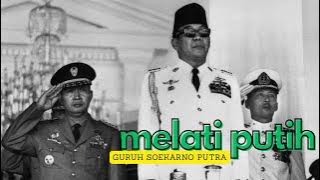 Melati Suci  - Guruh Soekarno Putra
