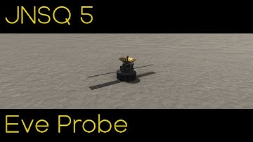 Kerbal Space Program JNSQ Episode 5: Eve Probe