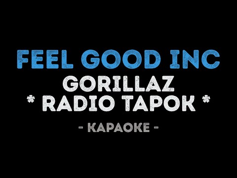 Gorillaz (RADIO TAPOK) - Feel Good Inc. (Караоке)
